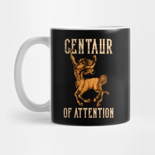 Funny Centaur of Attention Pun Greek Mythology Pun Mug